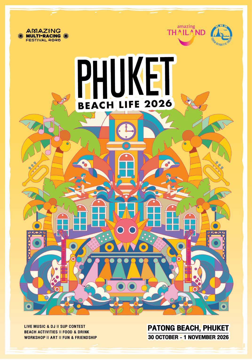 &ldquo;การท่องเที่ยวแห่งประเทศไทย&rdquo; (ททท.) ชวนออกเดินทางไปกับงาน &ldquo;PHUKET BEACH LIFE 2026&rdquo; 